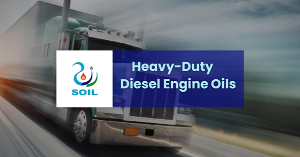 What Do You Need To Know About Heavy-Duty Diesel Engine Oils