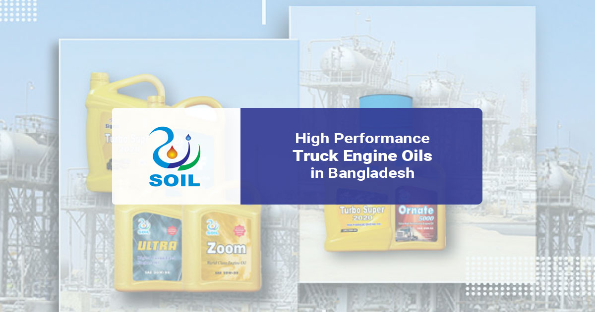 High Performance Truck Engine Oils in Bangladesh Sigma Oil Blog